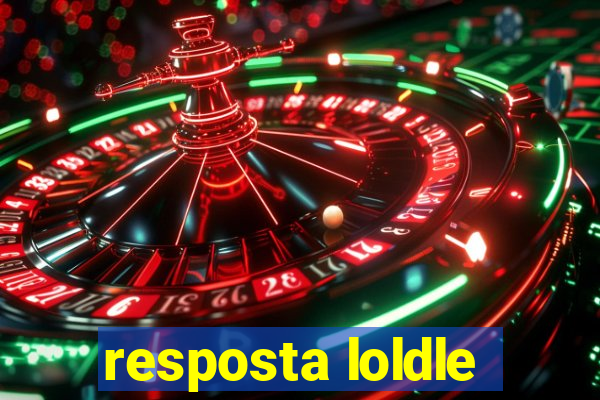 resposta loldle